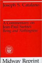 Commentary on Jean-Paul Sartre's Being and Nothingness