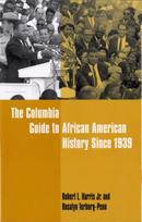 Columbia Guide to African American History Since 1939