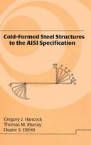 Cold-Formed Steel Structures to the AISI Specification