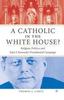 Catholic in the White House?