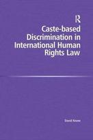 Caste-based Discrimination in International Human Rights Law