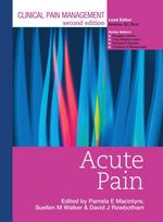 Clinical Pain Management : Acute Pain