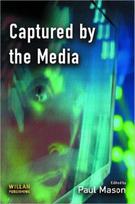 Captured by the Media