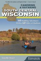 Canoeing & Kayaking South Central Wisconsin
