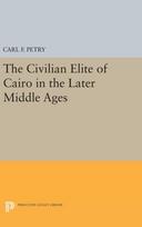 Civilian Elite of Cairo in the Later Middle Ages
