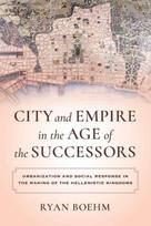 City and Empire in the Age of the Successors