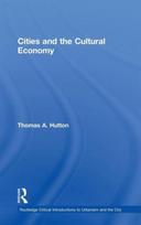 Cities and the Cultural Economy