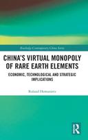 China's Virtual Monopoly of Rare Earth Elements