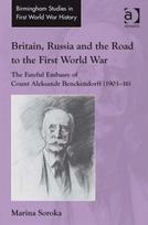 Britain, Russia and the Road to the First World War