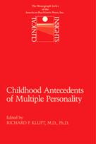 Childhood Antecedents of Multiple Personality Disorders