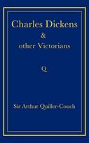 Charles Dickens and Other Victorians