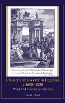 Charity and Poverty in England, C.1680–1820