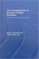 Changing Role of Schools in Asian Societies