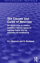 Causes and Cures of Neurosis (Psychology Revivals)
