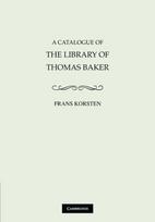 A Catalogue of the Library of Thomas Baker