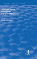 Capitalism, Social Privilege and Managerial Ideologies