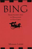 Bing: From Farmer's Son to Magistrate in Han China