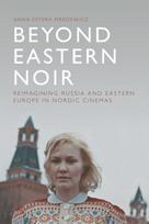 Beyond Eastern Noir