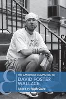 Cambridge Companion to David Foster Wallace
