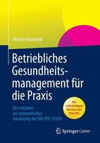 Betriebliches Gesundheitsmanagement fur die Praxis