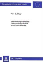 Bestimmungsfaktoren des Abfallverhaltens von Konsumenten