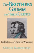 Brothers Grimm and Their Critics