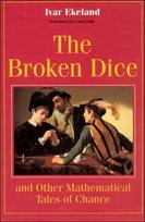 Broken Dice, and Other Mathematical Tales of Chance