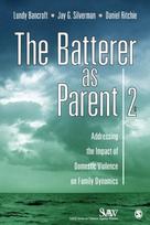 Batterer as Parent