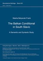 Balkan Conditional in South Slavic