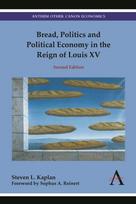 Bread, Politics and Political Economy in the Reign of Louis XV