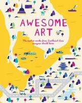Awesome Art: The Next 20 Works Everyone Should Know