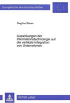 Auswirkungen Der Informationstechnologie Auf Die Vertikale Integration Von Unternehmen