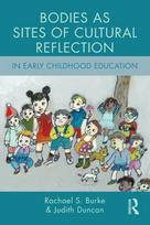 Bodies as Sites of Cultural Reflection in Early Childhood Education