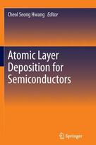 Atomic Layer Deposition for Semiconductors