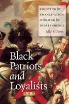 Black Patriots and Loyalists