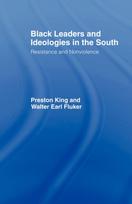 Black Leaders and Ideologies in the South