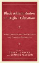 Black Administrators in Higher Education