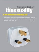 Bisexuality and the Eroticism of Everyday Life