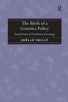 The Birth of a Genetics Policy