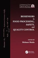 Biosensors in Food Processing, Safety, and Quality Control