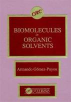 Biomolecules in Organic Solvents