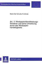 Art. 11 Wertpapierdienstleistungs-Richtlinie und seine Umsetzung durch das Wertpapierhandelsgesetz