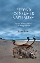 Beyond Consumer Capitalism