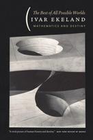 Best of All Possible Worlds – Mathematics and Destiny