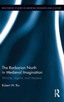 Barbarian North in Medieval Imagination