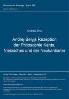 Andrej Belyjs Rezeption der Philosophie Kants, Nietzsches und der Neukantianer