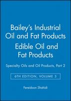 Bailey's Industrial Oil and Fat Products, Edible Oil and Fat Products