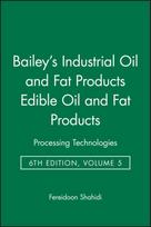 Bailey's Industrial Oil and Fat Products, Edible Oil and Fat Products