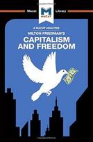 Analysis of Milton Friedman's Capitalism and Freedom