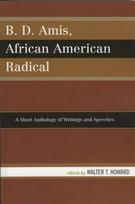 B.D. Amis, African American Radical